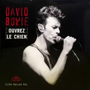 David Bowie’s Ouvrez le Chien (Live Dallas 95)
