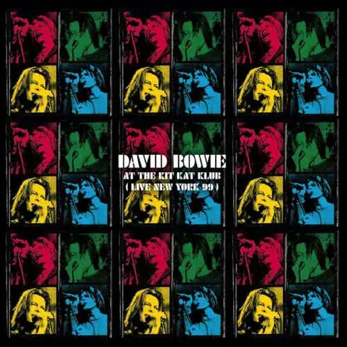 David Bowie – At the Kit Kat Klub (Live New York 99)